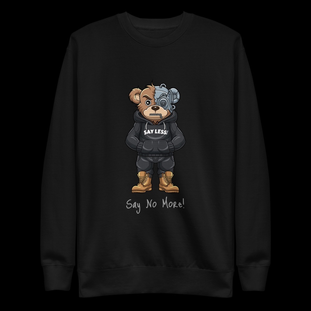 Say No More Teddy Bear Crew Neck